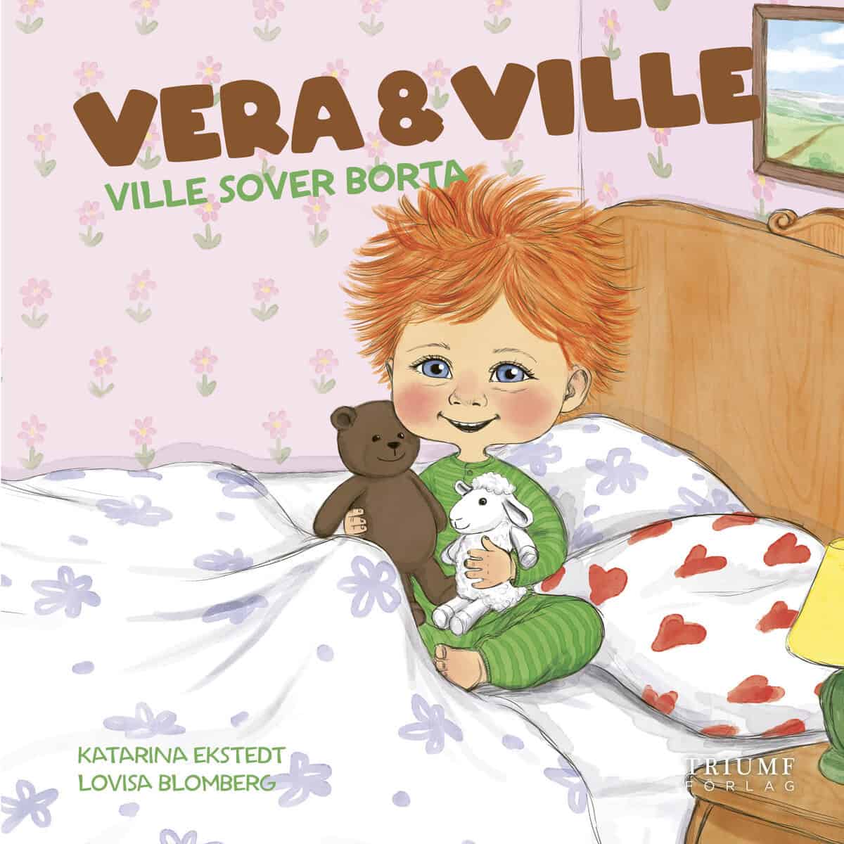 Katarina Ekstedt : Ville sover borta