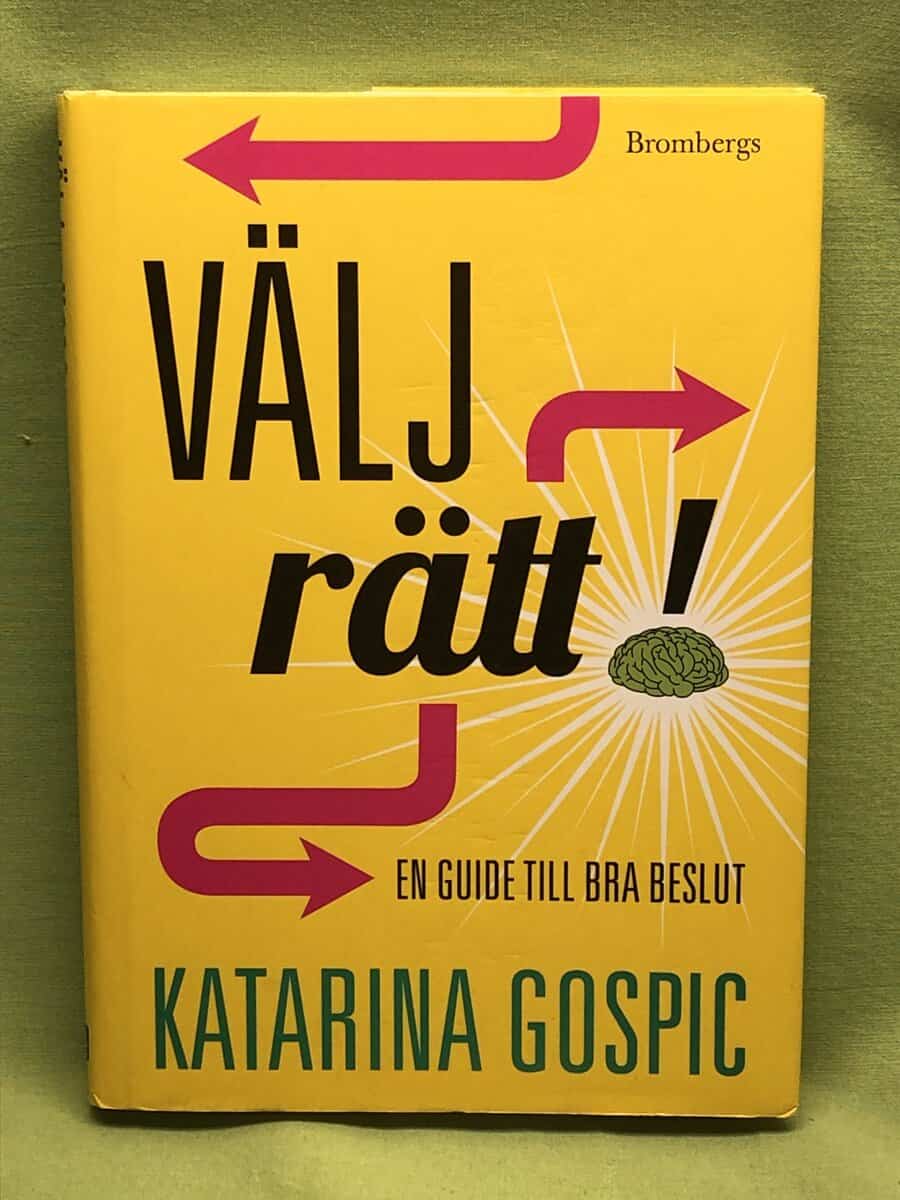 Katarina Gospic : Välj rätt