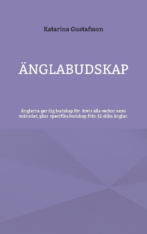 Katarina Gustafsson : Änglabudskap
