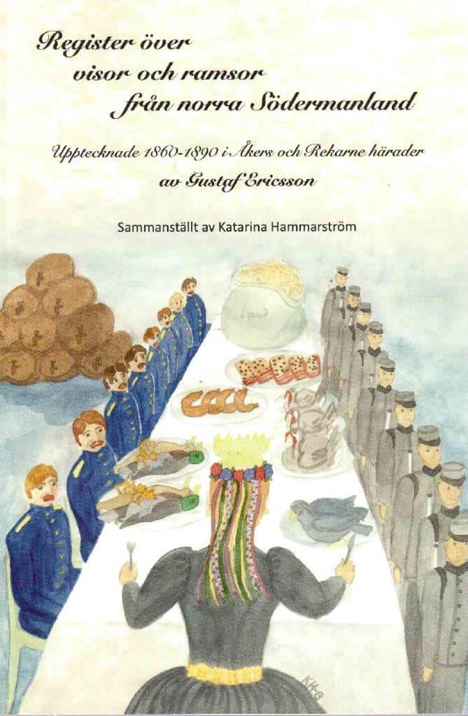 Katarina Hammarström : Register över visor och ramsor från norra Södermanland