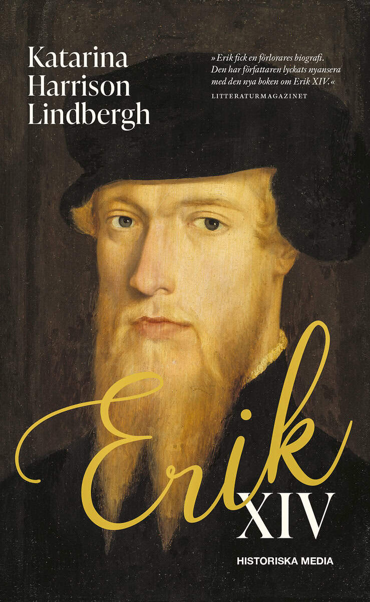 Katarina Harrison Lindbergh : Erik XIV