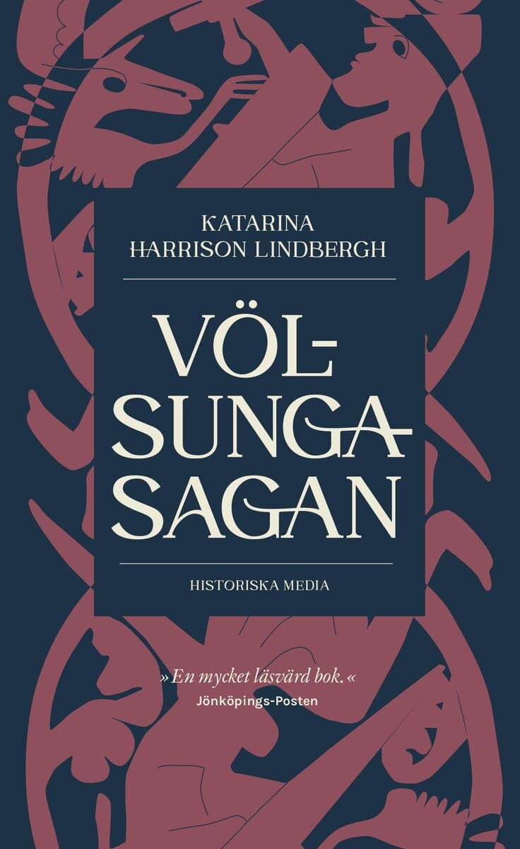 Katarina Harrison Lindbergh : Völsungasagan