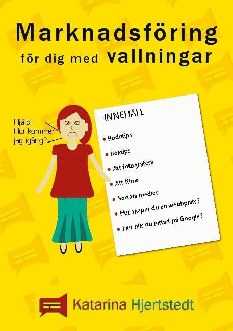 Katarina Hjertstedt : Marknadsföring för dig med vallningar
