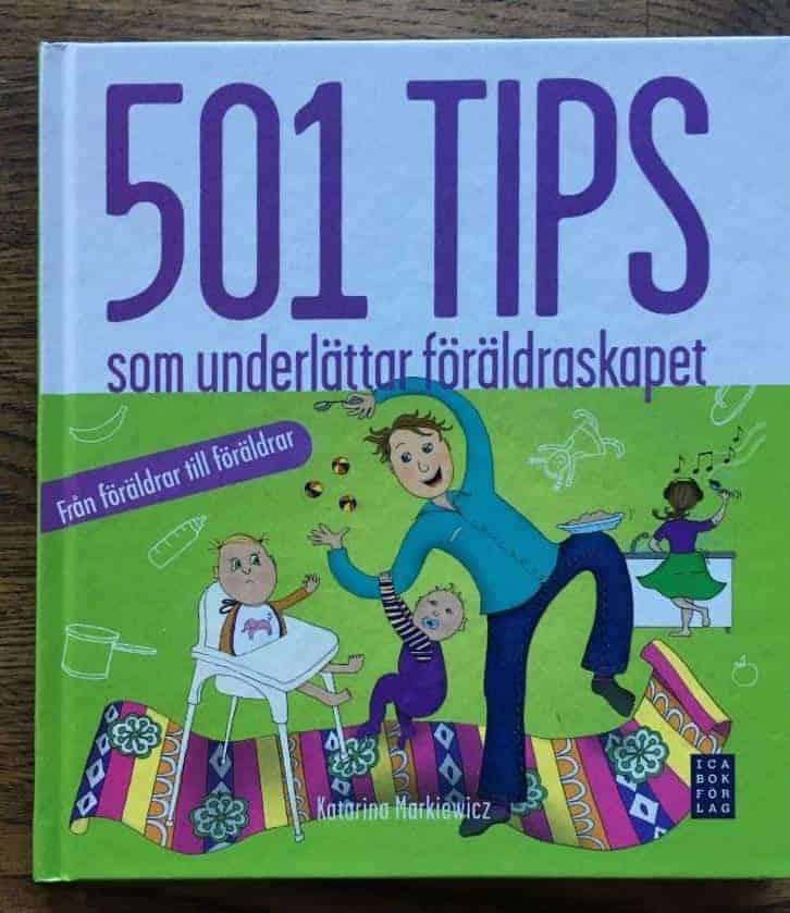 Katarina Markiewicz : 501 tips som underlättar föräldraskapet