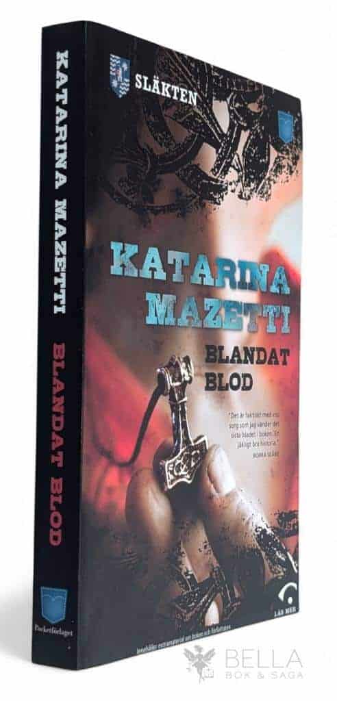 Katarina Mazetti : Blandat blod - Släkten - Bok 1