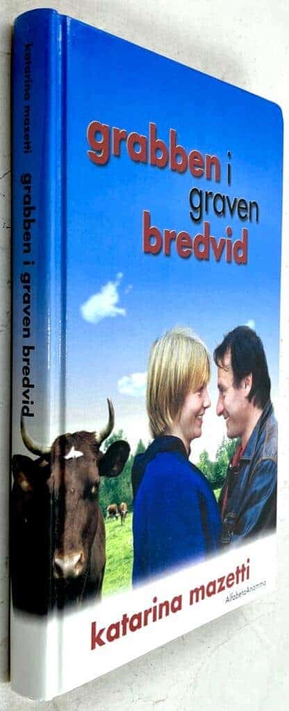Katarina Mazetti : Grabben i graven bredvid