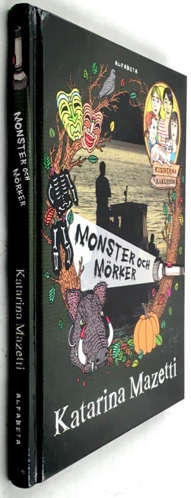 Katarina Mazetti : Monster och mörker - Kusinerna Karlsson - Bok 4