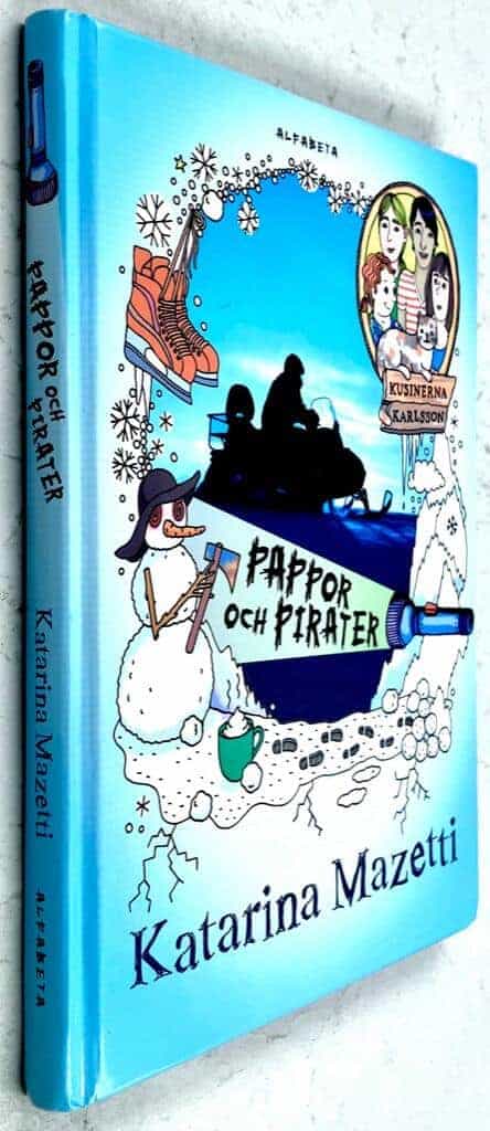 Katarina Mazetti : Pappor och pirater - Kusinerna Karlsson - Bok 6