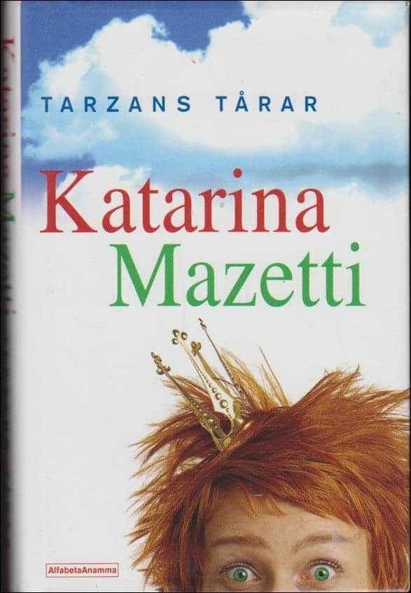Katarina Mazetti : Tarzans tårar