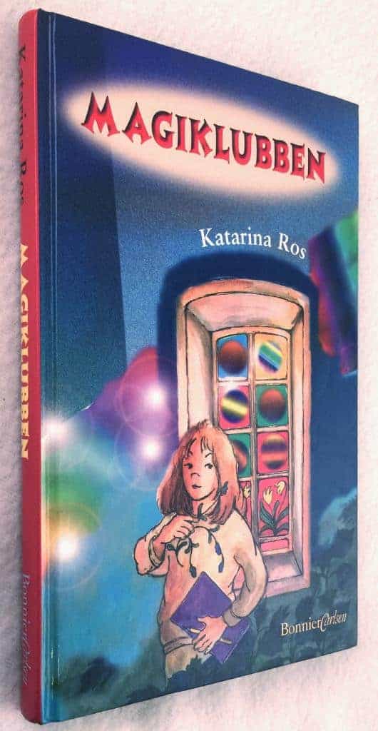 Katarina Ros : Magiklubben