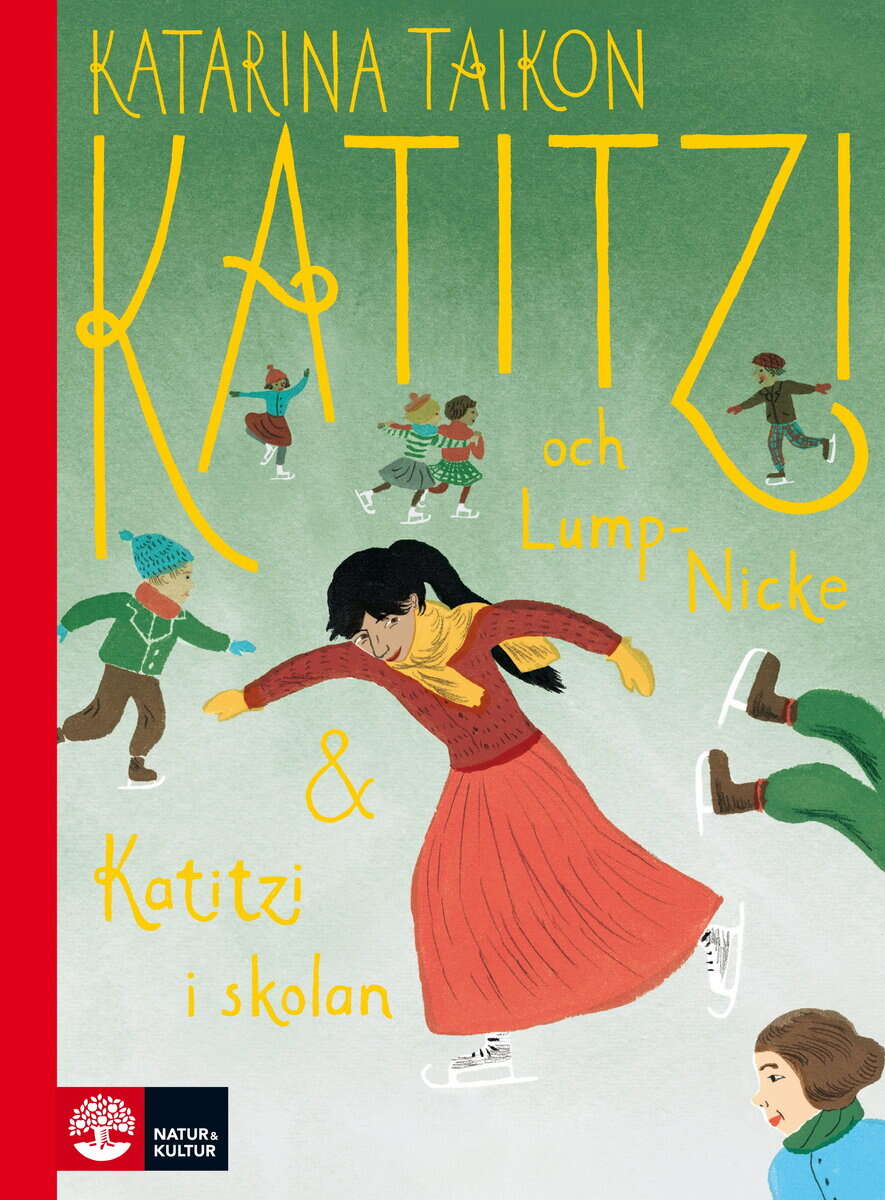 Katarina Taikon : Katitzi och Lump-Nicke ; Katitzi i skolan