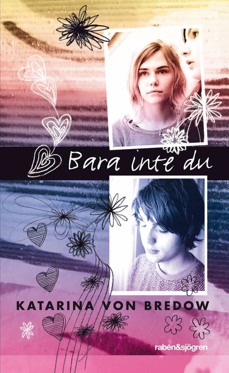 Katarina von Bredow : Bara inte du