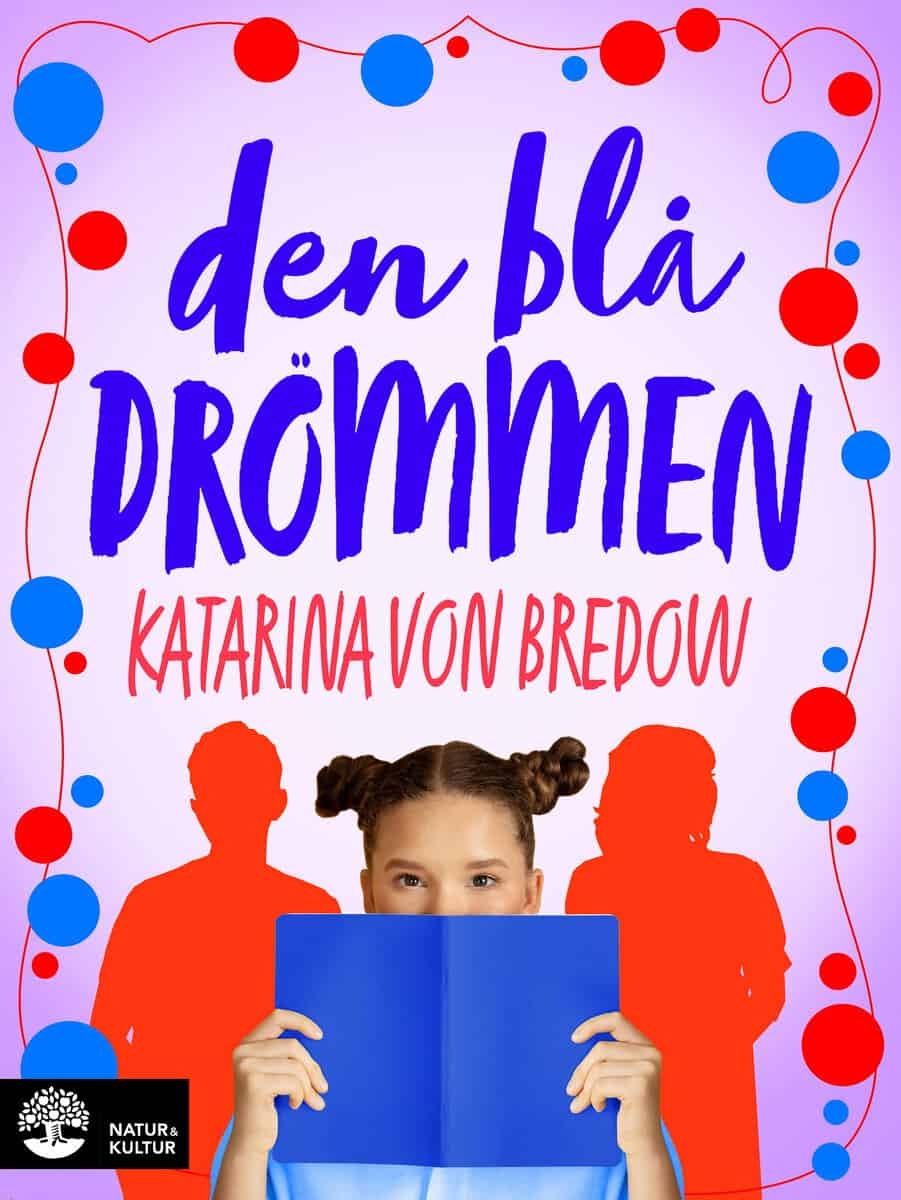 Katarina von Bredow : Den blå drömmen