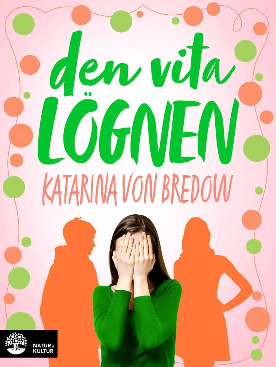 Katarina von Bredow : Den vita lögnen