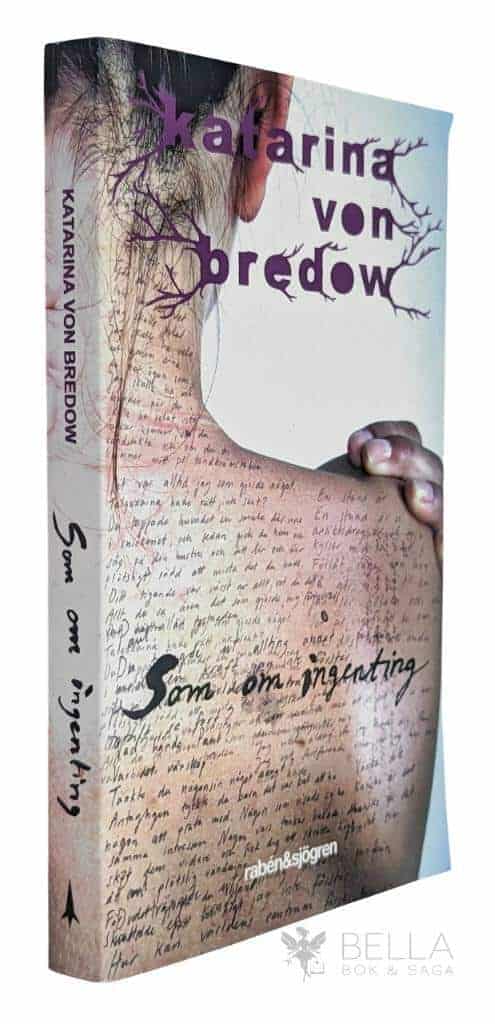 Katarina von Bredow : Som om ingenting
