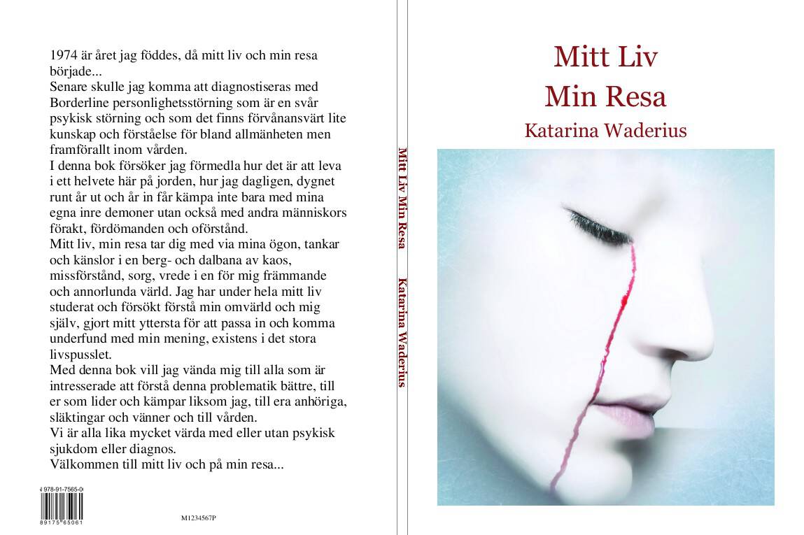 Katarina Waderius : Mitt liv min resa
