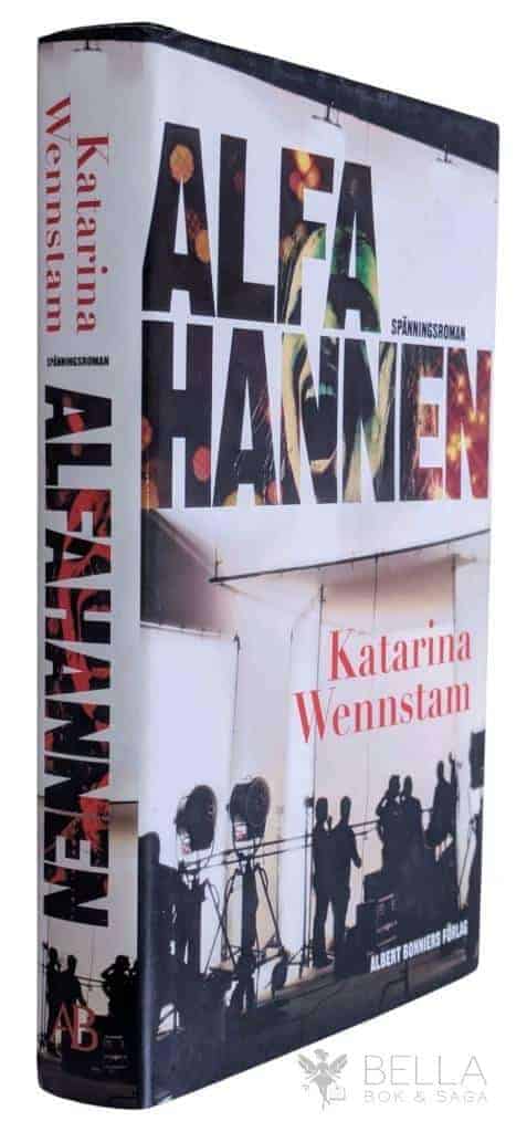 Katarina Wennstam : Alfahannen - Justitia-serien - Bok 3