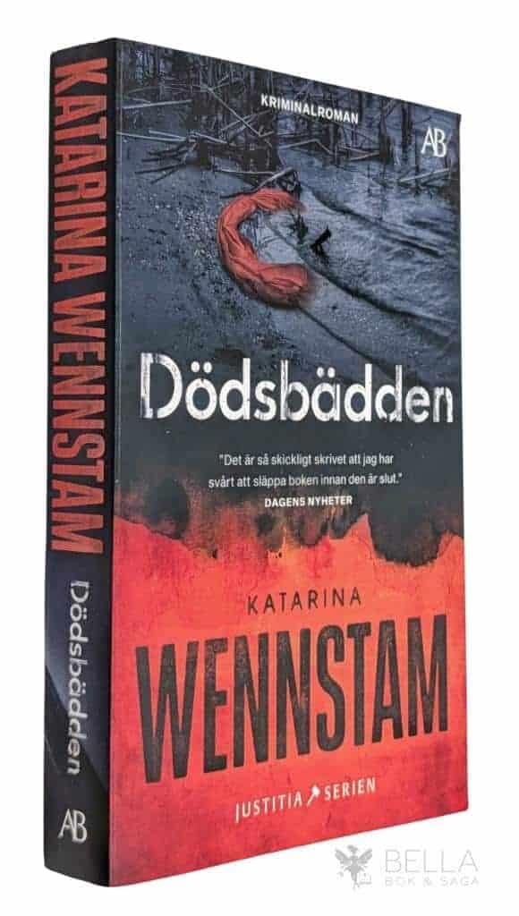 Katarina Wennstam : Dödsbädden - Justitia-serien - Bok 12