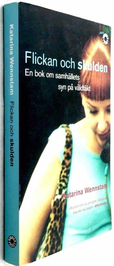 Katarina Wennstam : Flickan och skulden