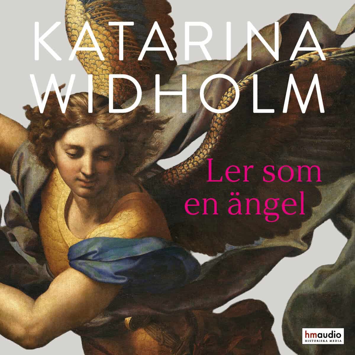 Katarina Widholm : Ler som en ängel