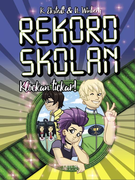Ekstedt, Katarina; Winberg, Anna : Klockan tickar!