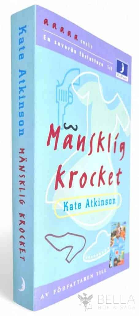 Kate Atkinson : Mänsklig krocket