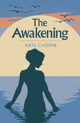 Kate Chopin : Awakening