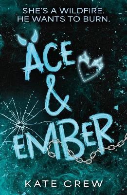 Kate Crew : Ace & Ember