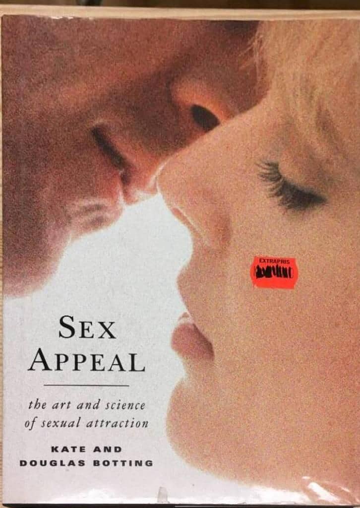 Kate ; Douglas Botting : Sex appeal - The art and science of sexual attraction