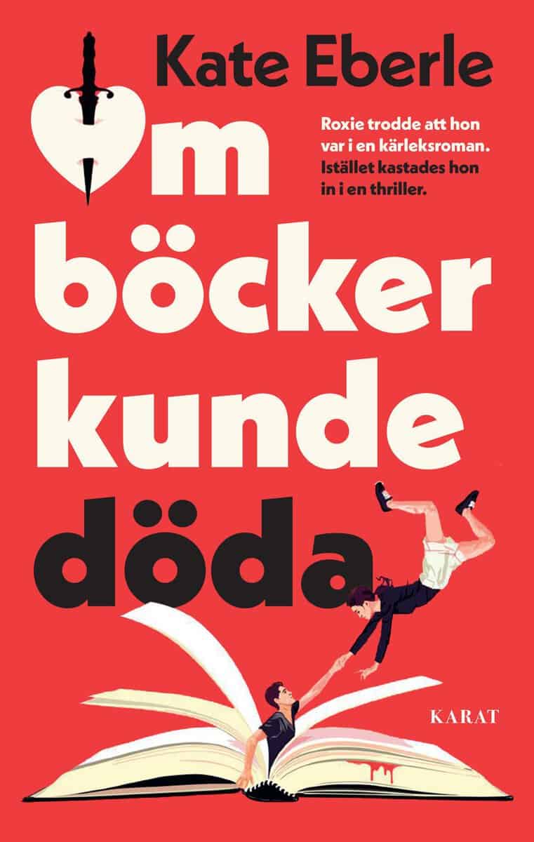 Kate Eberle : Om böcker kunde döda