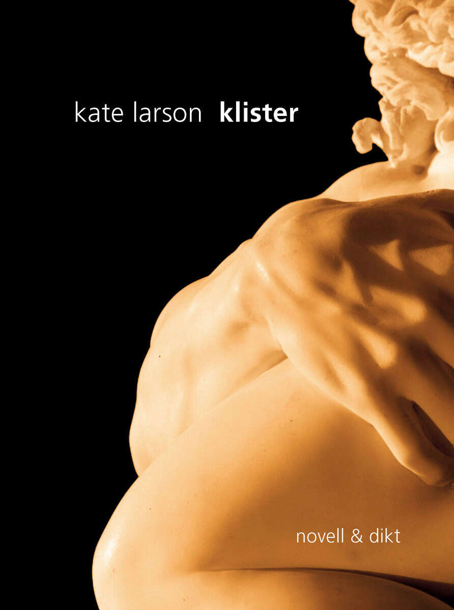 Kate Larson : Klister
