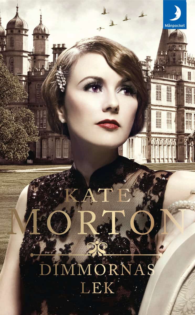 Kate Morton : Dimmornas lek