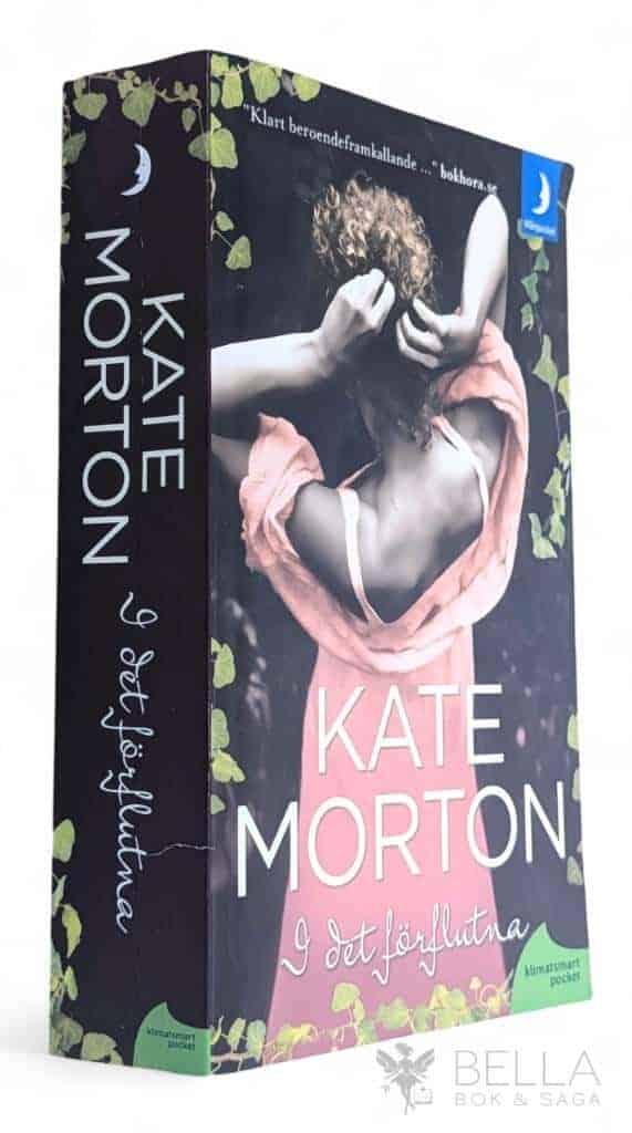 Kate Morton : I det förflutna