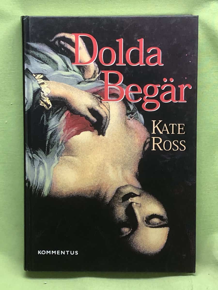 Kate Ross : Dolda begär