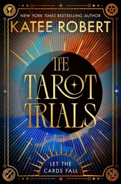 Katee Robert : The Tarot Trials