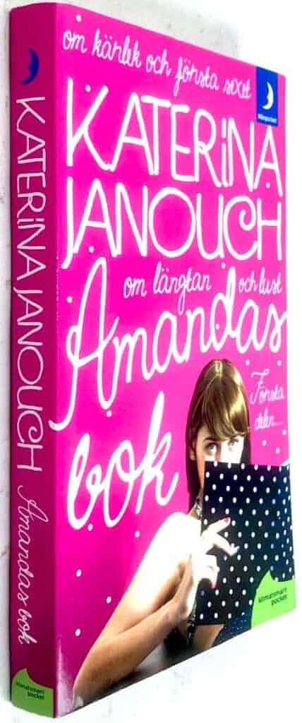 Katerina Janouch : Amandas bok - Om längtan och lust - Bok 1
