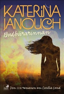 Katerina Janouch : Budbärarinnan