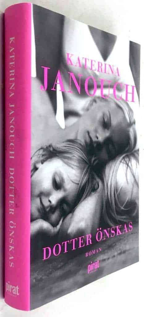 Katerina Janouch : Dotter önskas