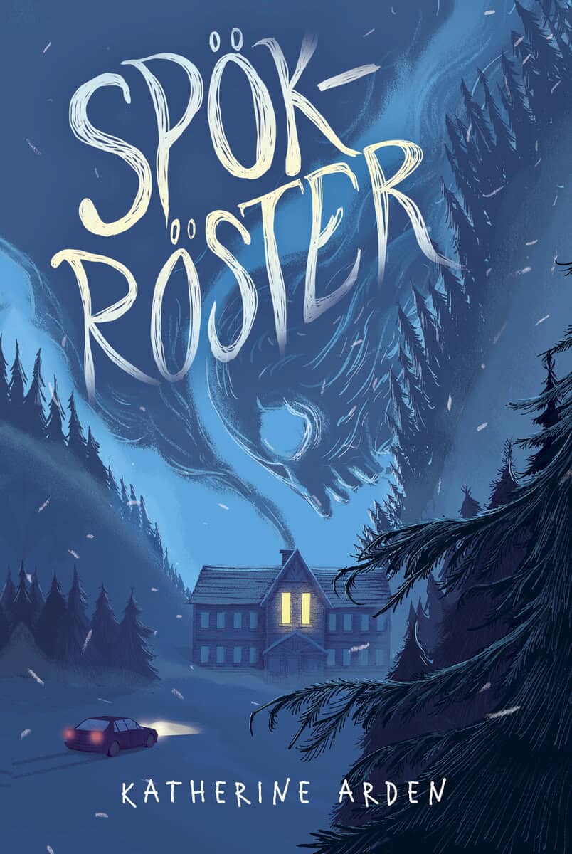 Katherine Arden : Spökröster