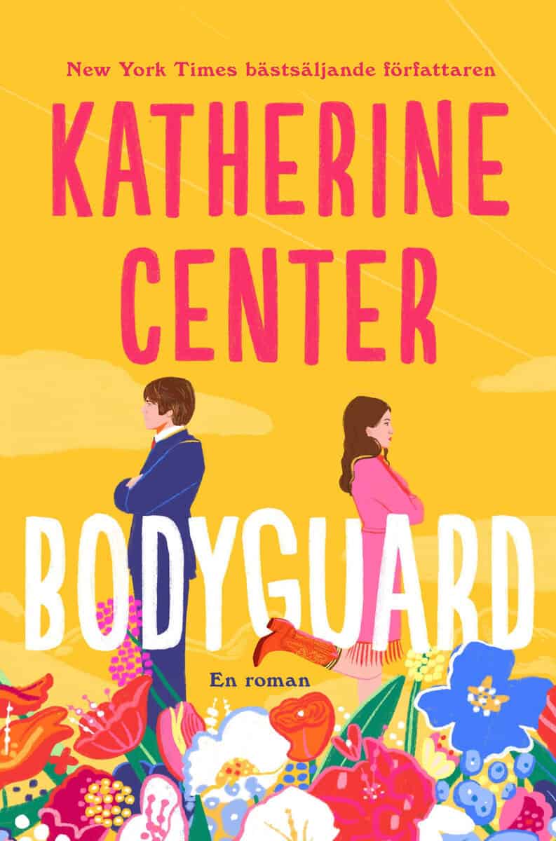 Katherine Center : Bodyguard (svensk utgåva)