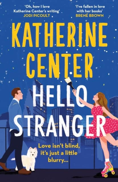 Katherine Center : Hello, Stranger