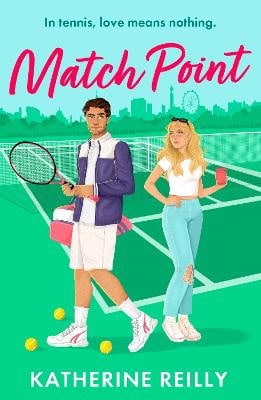 Katherine Reilly : Match Point