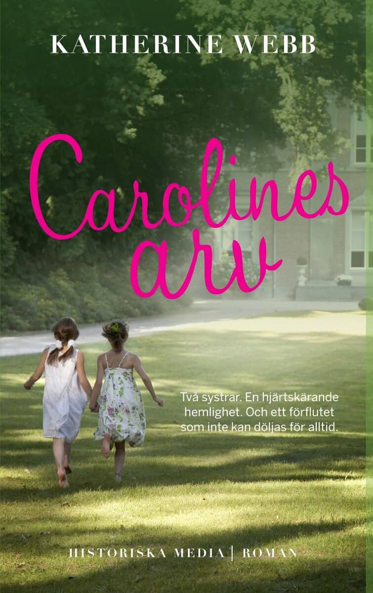Katherine Webb : Carolines arv