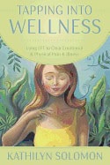 Kathilyn Solomon : Tapping Into Wellness