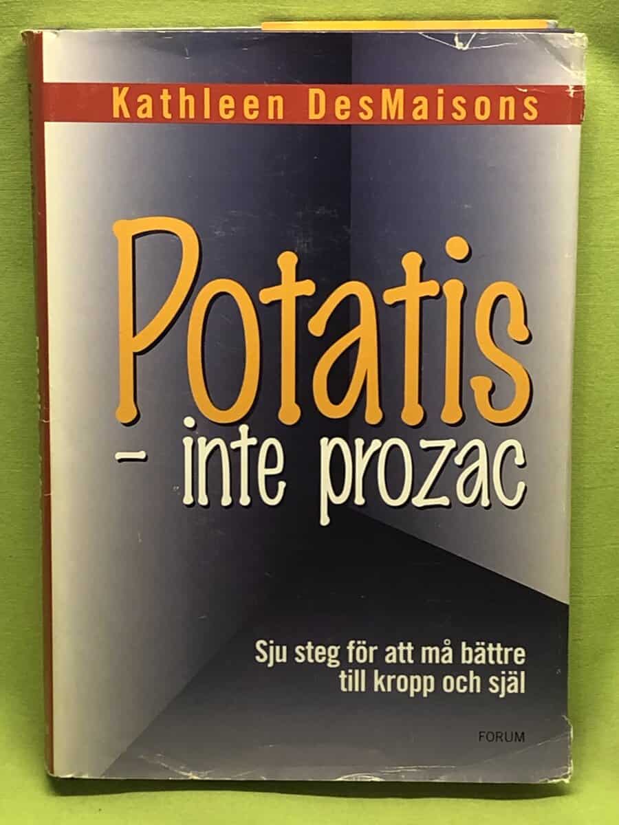 Kathleen DesMaisons : Potatis - inte Prozac