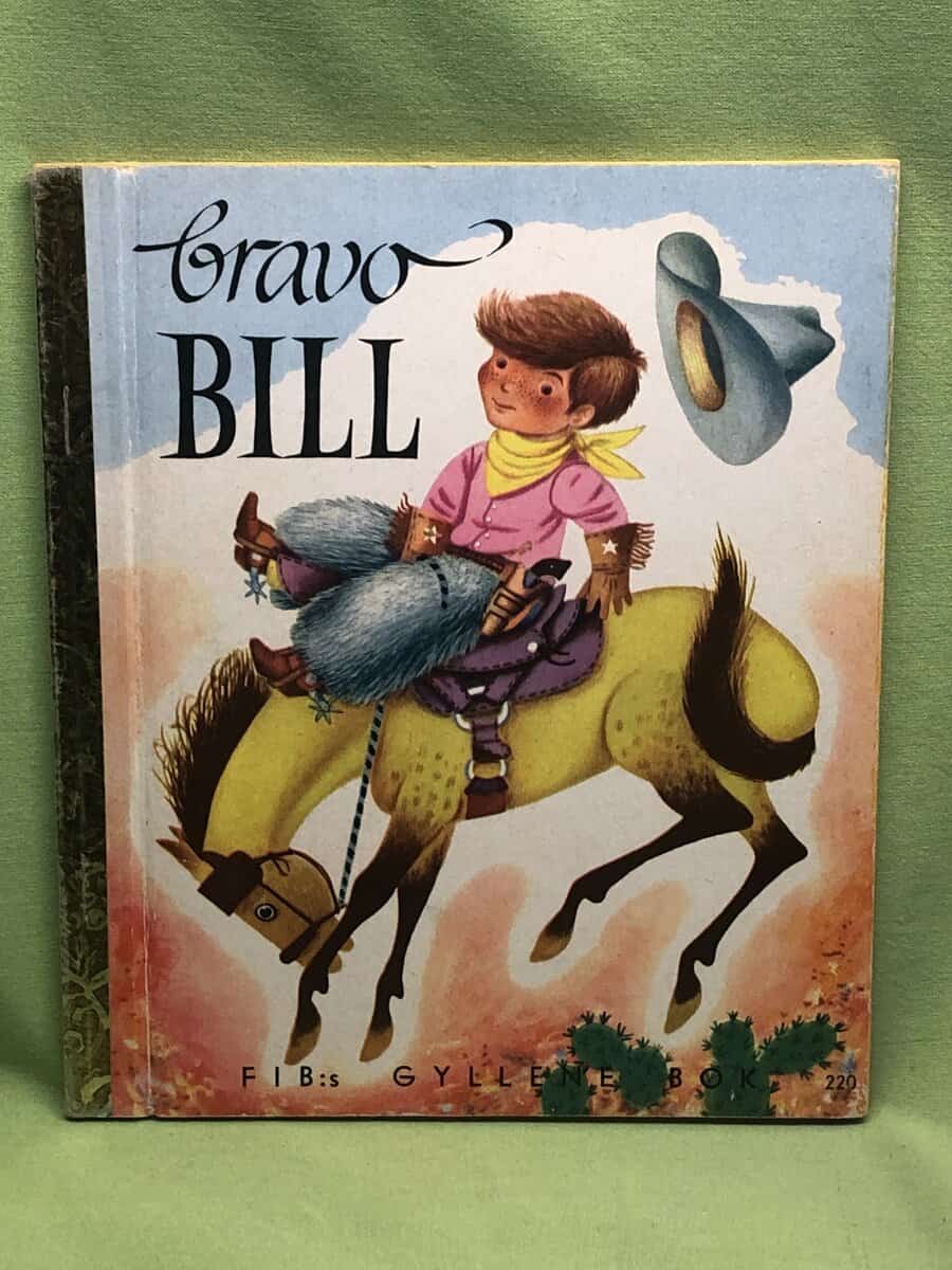 Kathryn ; Byron Jackson, Richard Scarry : Bravo Bill -FIB:s gyllene bok nr 220