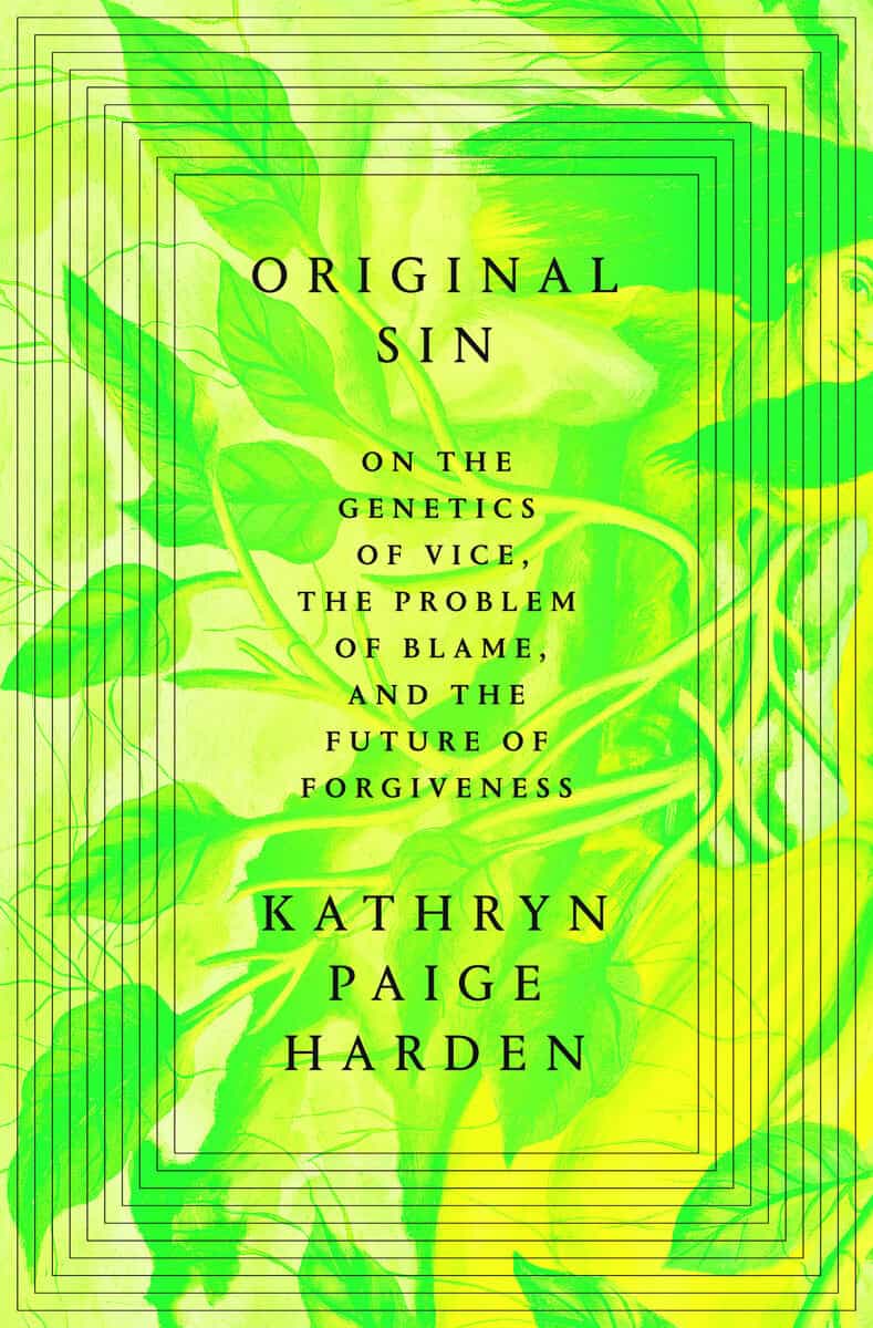 Kathryn Paige Harden : Original Sin