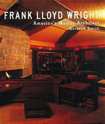 Kathryn Smith : Frank Lloyd Wright