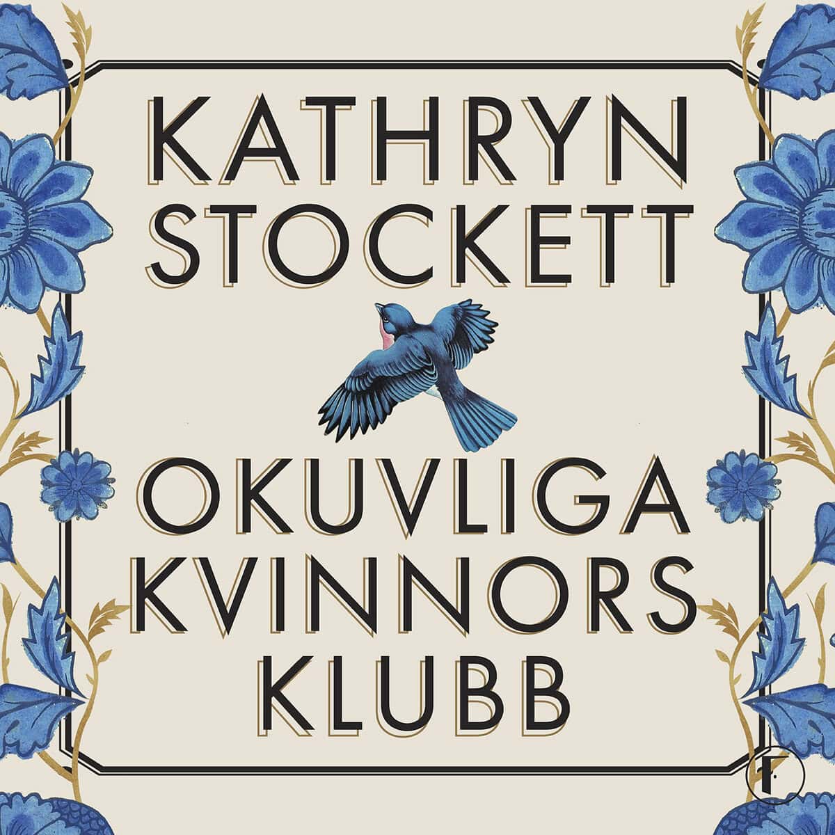 Stockett, Kathryn | OKUVLIGA KVINNORS KLUBB