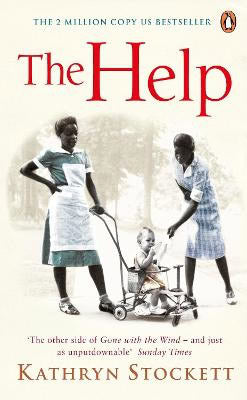 Kathryn Stockett : The Help